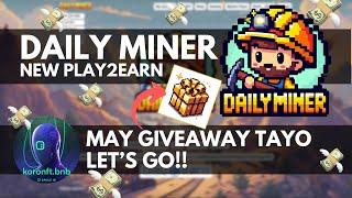 Play2Earn: Daily Miner (Review + Giveaway Event)