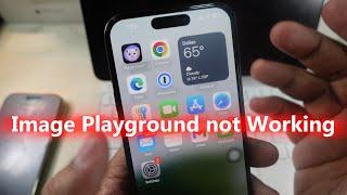 9 Fixes iOS 18.2 image playground not working on any iPhone