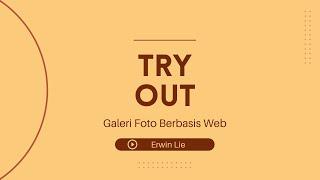 TRY OUT || Galeri Foto Berbasis Web