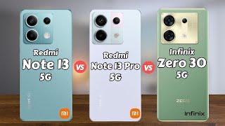 Redmi Note 13 5G vs Redmi Note 13 Pro 5G vs Infinix Zero 30 5G