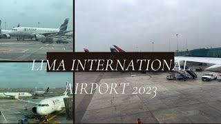 LIMA INTERNATIONAL AIRPORT 2023#LIM