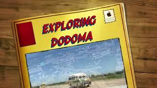 Dodoma The Capital City of Tanzania