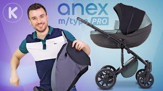 Anex m/type PRO - детская коляска новинка 2022. Обновленный Анекс М Тайп Про