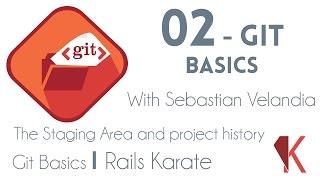 The Staging area and project history | Git Basics | 02