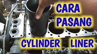 Cara Memasang Liner atau Buring pada Mesin 4 Silinder