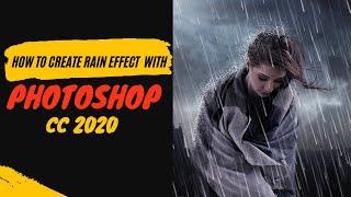 How to create rain effect with photoshop CC 2020