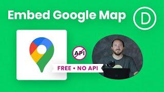 Embed A Google Map In Divi for Free With No API (Extremely Easy!)