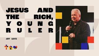 Jesus and the rich, young ruler - Jeff Lestz with Hillsong Africa | 8 September 2024