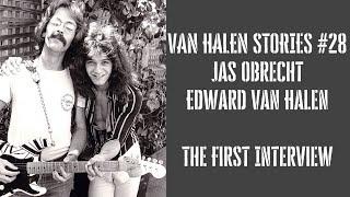 Van Halen Stories #28 Jas Obrecht "The First Interview" of Edward Van Halen