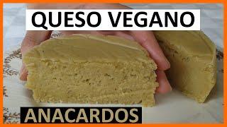 QUESO VEGANO de ANACARDOS - Receta muy Saludable y Deliciosa