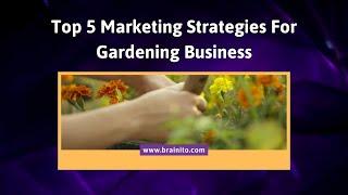 Marketing Strategies For Gardening Business