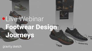 Footwear Design Journeys: From 2D to 3D Communication - Live Webinar