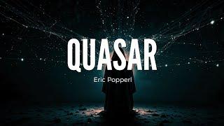 Quasar -  [ Dance Trance Mix] | Electronic Music by Eric Popperl.