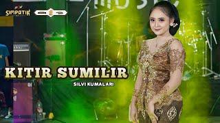 KITIR SUMILIR - SILVI KUMALASARI - SIMPATIK MUSIC