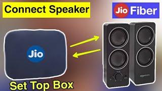 How to connect speaker in Jio set top box, Trick to Jio setup box speaker connect using aux