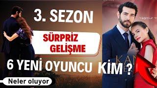 Kan Çiçekleri 3. Sezonda 6 Ünlü Oyuncunun Katılacağı Açıklandı.     Bakın Onlar Kimmiş?