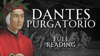 The Divine Comedy of Dante | Purgatorio | Full Unabridged Reading