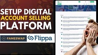 Setup website for  Digital Account Selling Platform like :Flippa