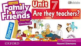 FAMILY AND FRIENDS STARTER  UNIT 7   ARE THEY TEACHERS