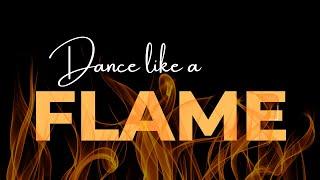 Living With Emunah (Part 329) - Dance Like a Flame