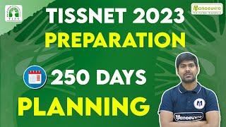 TISSNET 2023 - 250 Days Preparation Planning | How To Prepare ?