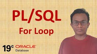 How to write For Loop   in Oracle 19c Database Server | PL/SQL Tutorial 13