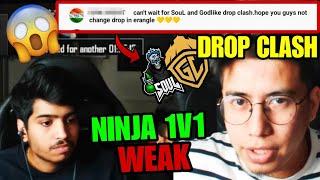 SOUL VS GODL DROP CLASH ?  | NINJA 1V1 WEAK | SOUL AYOGI REPLY ON DROP MATTER 