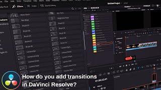 How to you add transitions in DaVinci Resolve?