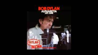 Bob Dylan - My Babe + Beyond Here Lies Nothing (Outlaw Music Fest. - Alpharetta) - 21.06.24 (BB V2)