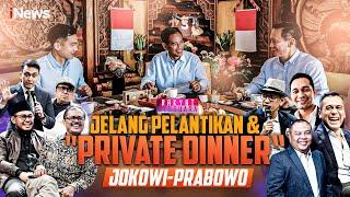 [LIVE] Jelang Pelantikan & "Private Dinner" Jokowi-Prabowo - Rakyat Bersuara 16/10