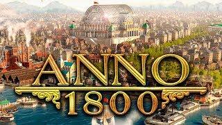 ANNO 1800 [Closed Beta]  001: Stuckenborstel REMUXED