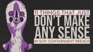 11 things that don't make ANY sense in SCP: Containment Breach