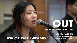 "Find My Way Forward," from OUT: An Asian American Musical