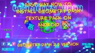 Fast Way How To Install Geometry Dash Texture Pack On Android - Geometry Dash 2.0