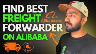 How to Find Best Freight Forwarder On Alibaba | Find Shipping Agent On Alibaba