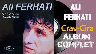 Ali Ferhati - Crav-Cira (Album Complet)