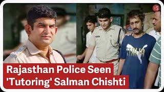 Rajasthan Police Caught Coaching Salman Chishti, DSP Removed