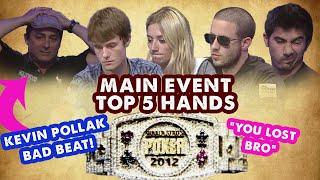2012 WSOP Main Event - Top 5 Hands | World Series of Poker
