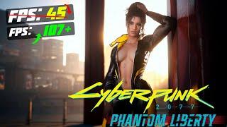 Cyberpunk 2077: Phantom Liberty! ПОВЫШЕНИЕ FPS и ОПТИМИЗАЦИЯ / НАСТРОЙКИ ГРАФИКИ в КИБЕРПАНК 2077