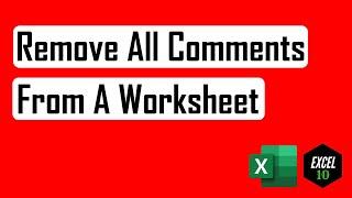 How To Delete All Comments In A Worksheet At Once in Excel