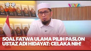 Penjelasan UAH Soal Fatwa Ulama Wajib Memilih Paslon Tertentu