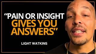 You Don’t Have To Look For Your Purpose | Light Watkins