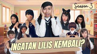 [SEASON 3] INGATAN LILIS KEMBALI!!? || #alwanrk #damaisekali