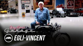 Classic Egli-Vincent By Patrick Godet - Jay Leno's Garage