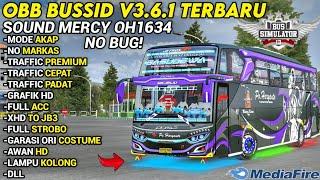 OBB BUSSID V3.6.1 TERBARU SOUND MERCY OH1634 | GRAFIK HD | TRAFFIC PREMIUM MODE AKAP