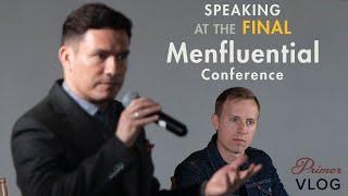 Vlog: Speaking at the FINAL Menfluential Conference