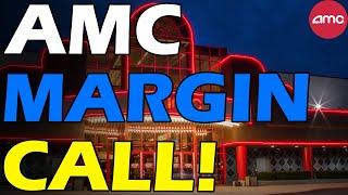 AMC MARGIN CALL! SHORTS NEED OUR SHARES! Short Squeeze Update