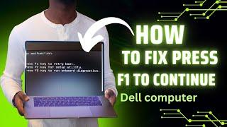 How to fix press F1 to continue Dell computer// Appuyez F1 pour continuer Dell