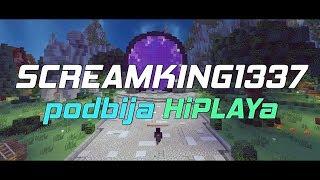 screamking1337 przejmuje serwer - HiPlay.pl 2017