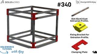 How to design Aluminum 3d Printer Frame Part 1 ( Prototype )#340 | DesignWithAjay | | CAD Designer |